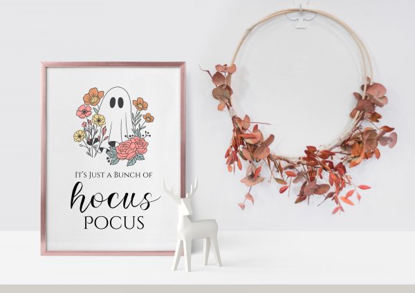 Its Just a Bunch of Hocus Pocus Halloween Print: Spooky Chic Wall Art (Digital Download)