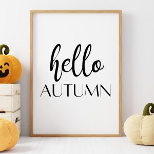 Hello Autumn: Cosy Autumn Home or office Wall Art (Digital Download A4 JPG File)